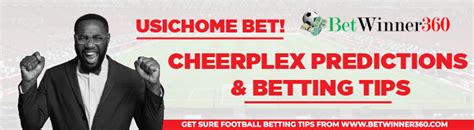 Cheerplex prediction today matches  Our predictions are updated on time daily on this website